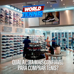 Qual-a-loja-mais-confiável-para-comprar-tênis---world-tennis