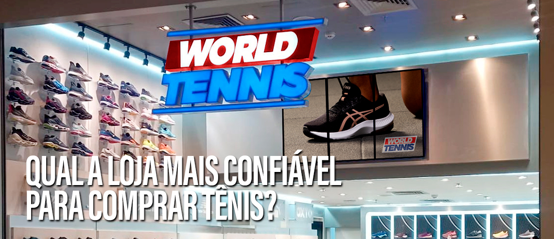 Qual-a-loja-mais-confiável-para-comprar-tênis---world-tennis