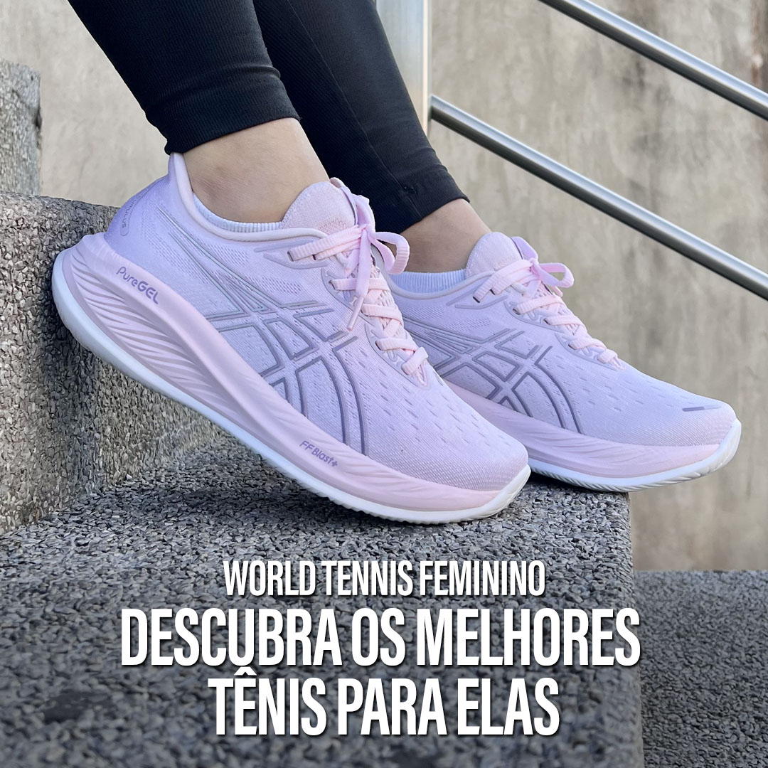 World Tennis feminino – Descubra os melhores tênis para elas