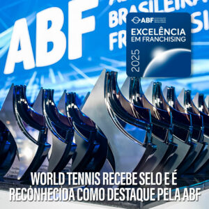World-Tennis-recebe-selo-e-reconhecida-como-destaque-pela-ABF