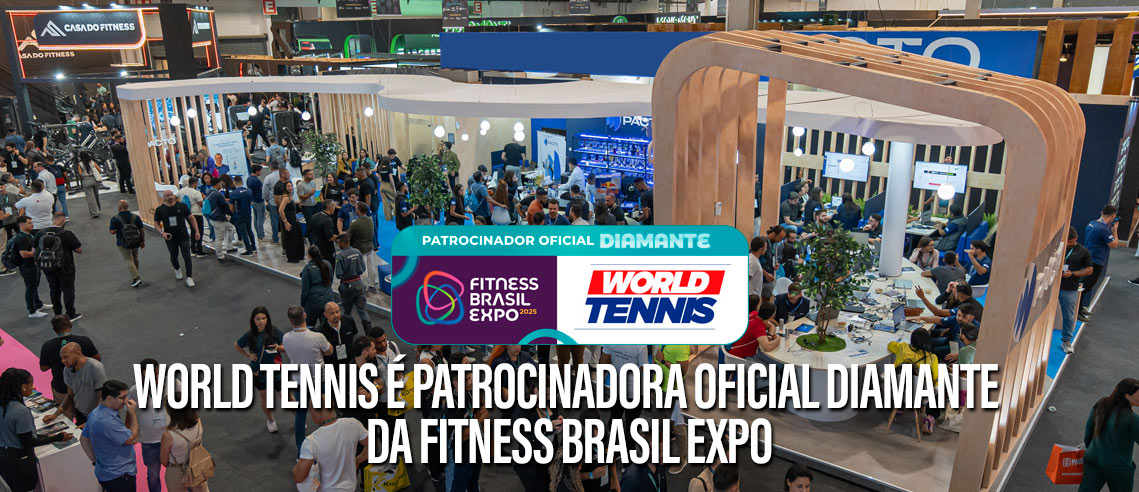World-Tennis-é-patrocinadora-oficial-Diamante-da-Fitness-Brasil-Expo-feed