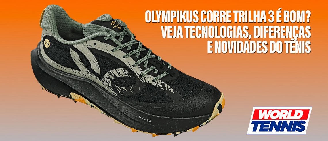 Olympikus Corre Trilha 3 desenvolvido para corridas em trilhas e terrenos irregulares