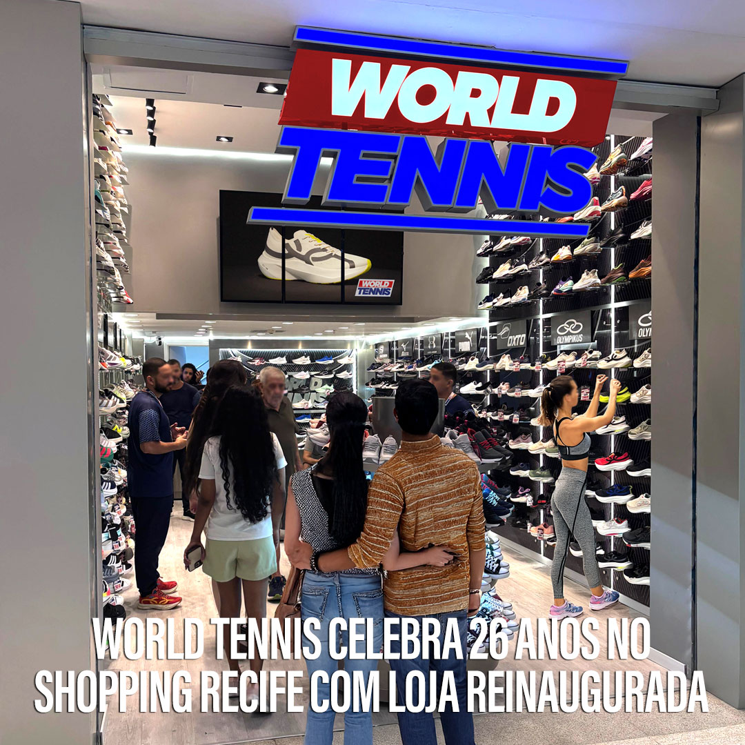 Loja reinaugurada da World Tennis no Shopping Recife com novo layout moderno e exposição de tênis esportivos das principais marcas.
